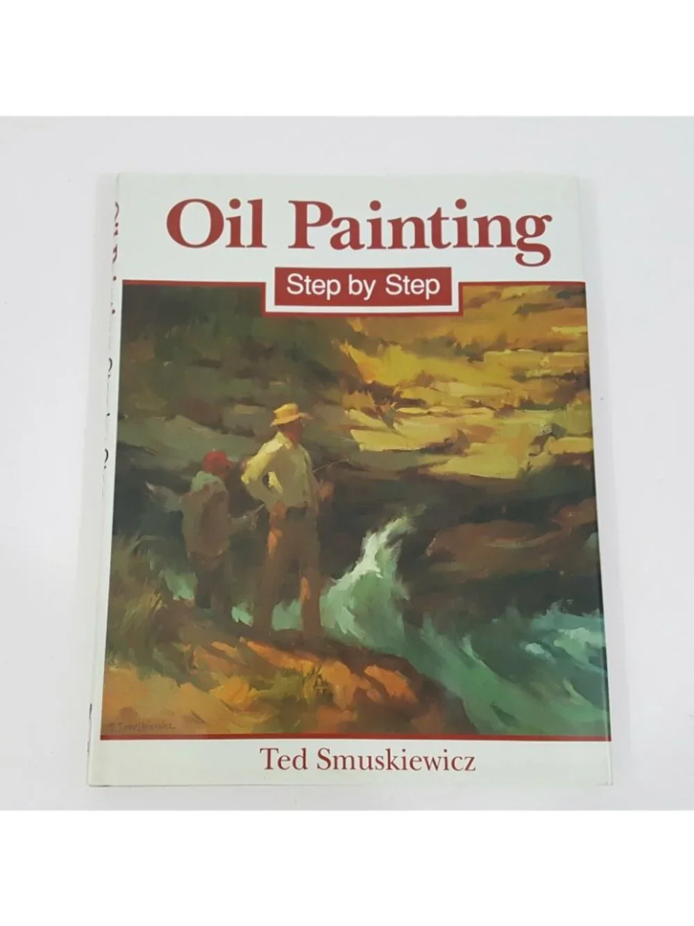 Oil Painting Step by Step Smuskiewicz 1992 Art Class Instruction DIY Homeschool